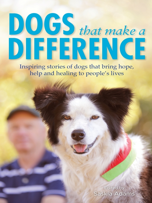 Title details for Dogs that Make a Difference by Saskia Adams - Wait list